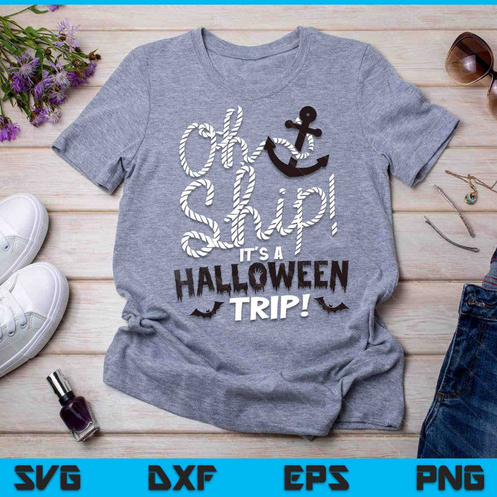 Oh Ship Halloween Trip Halloween Cruise Shirt door Oh Ship SVG PNG digitale snijbestanden