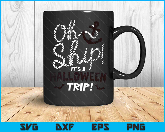 Oh Ship Halloween Trip Halloween Cruise Shirt door Oh Ship SVG PNG digitale snijbestanden