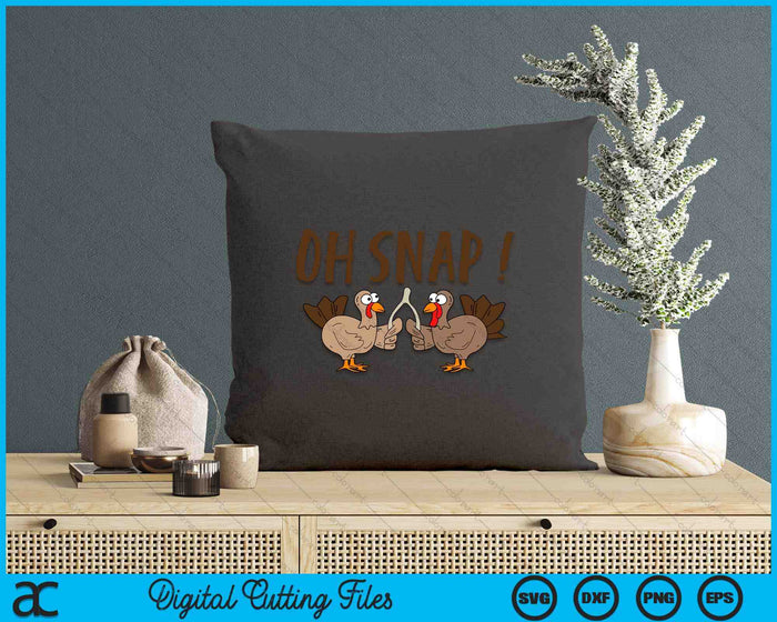 Oh Snap Turkey Day Shirt  Funny Night Of Thanksgiving SVG PNG Digital Printable Files