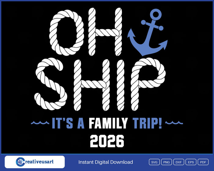 Oh Ship It's A Family Trip 2026 SVG design