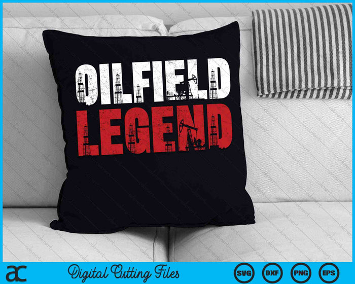 Oil Rig Oilfield Legend Oildrilling Oilfield Worker Oilman SVG PNG Digital Cutting Files