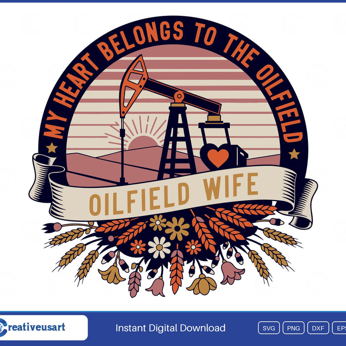 Oilfield Wife pump jack sunrise emblem with wildflowers SVG design on white background