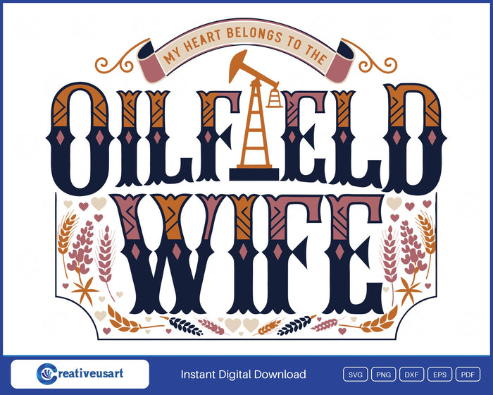 Oilfield Wife western lettering with oil derrick and bluebonnets SVG design on white background