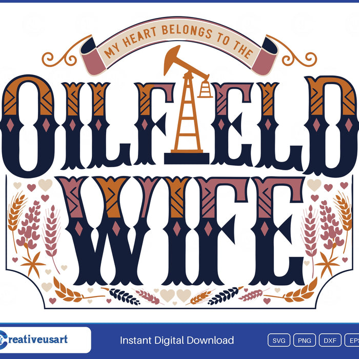Oilfield Wife western lettering with oil derrick and bluebonnets SVG design on white background