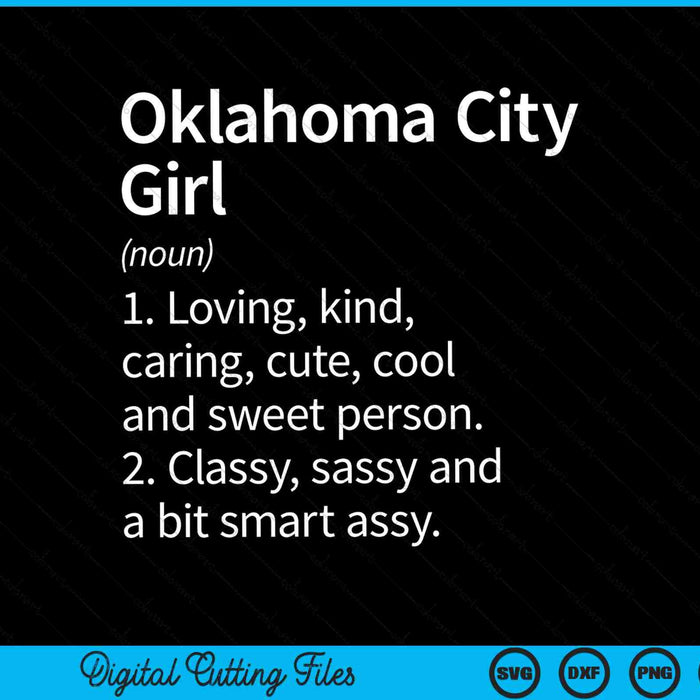 Oklahoma City Girl OK Oklahoma Home Roots SVG PNG Snijden afdrukbare bestanden