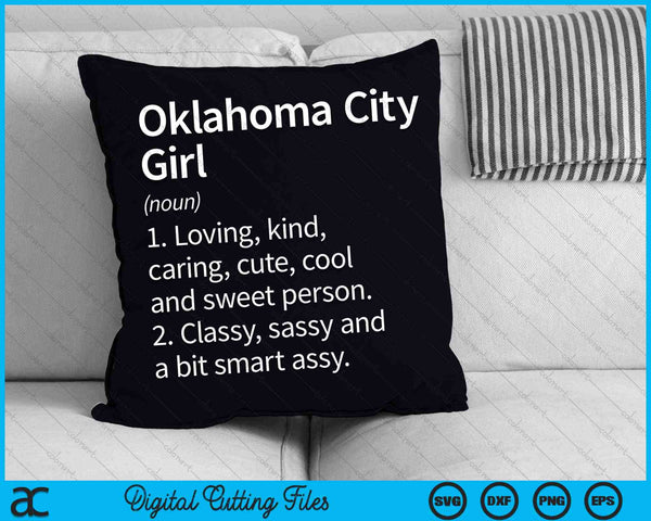 Oklahoma City Girl OK Oklahoma Home Roots SVG PNG Cutting Printable Files