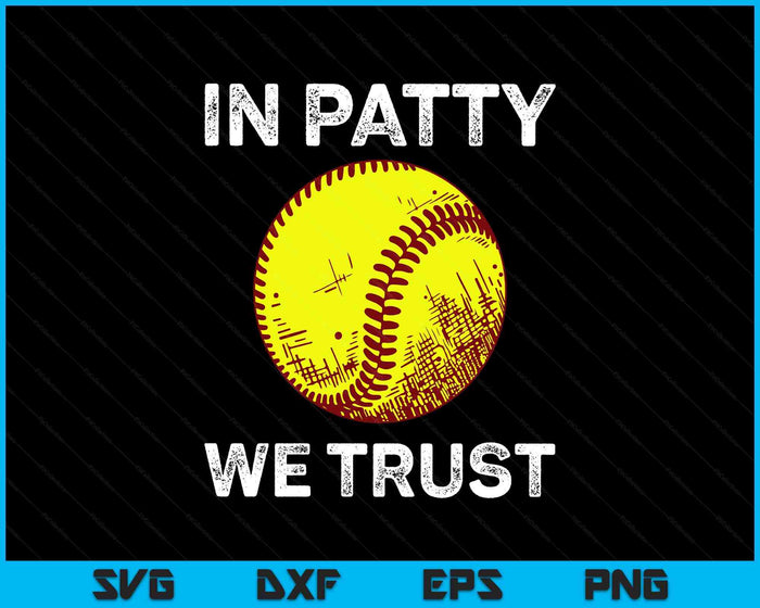 Oklahoma In Patty We Trust Softball Boomer SVG PNG Digital Printable Files