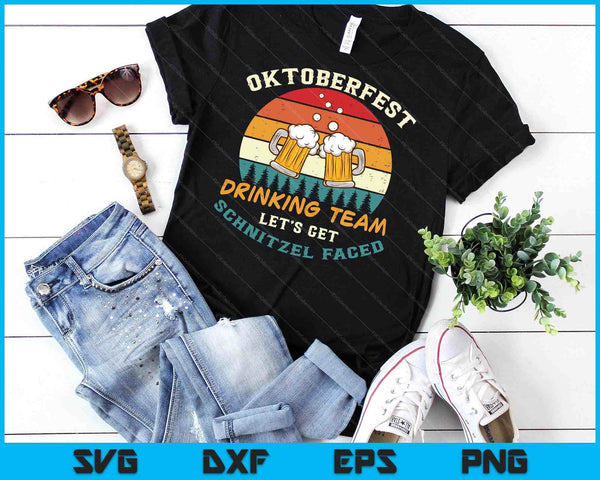 Oktoberfest Team Lets Get Schnitzel Faced German Men Women SVG PNG Digital Cutting File