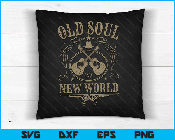 Old Soul in a New World Country Bluegrass Music Guitar Fan SVG PNG Digital Cutting Files