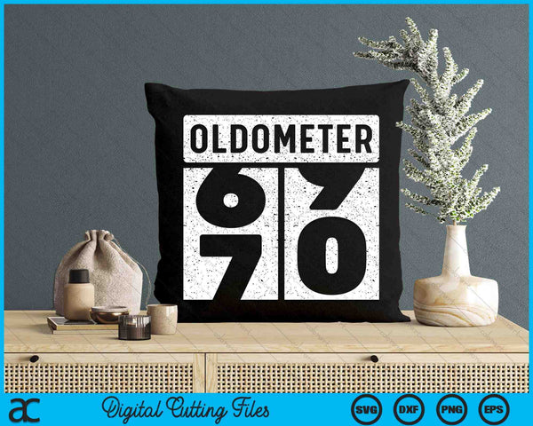 Oldometer Odometer Funny 70th Birthday Gift 70 yrs Old Joke SVG PNG Digital Printable Files