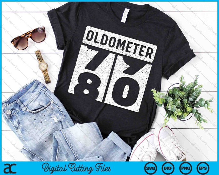 Oldometer Odometer Funny 80th Birthday Gift 80 yrs Old Joke SVG PNG Digital Printable Files