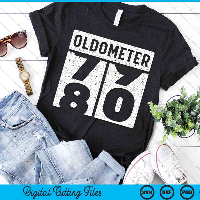 Oldometer Odometer Funny 80th Birthday Gift 80 yrs Old Joke SVG PNG Digital Printable Files