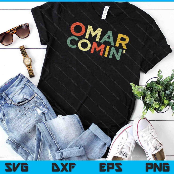 Omar Comin Wire Meme Trending Popular Culture Slang SVG PNG Digital Cutting Files