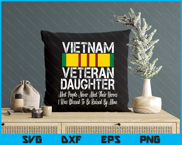 Proud Daughter of a Vietnam Veteran SVG PNG Digital Printable Files