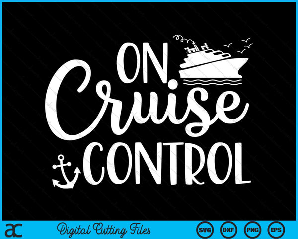 Op Cruise Control zomervakantie reizen SVG PNG digitale snijbestanden