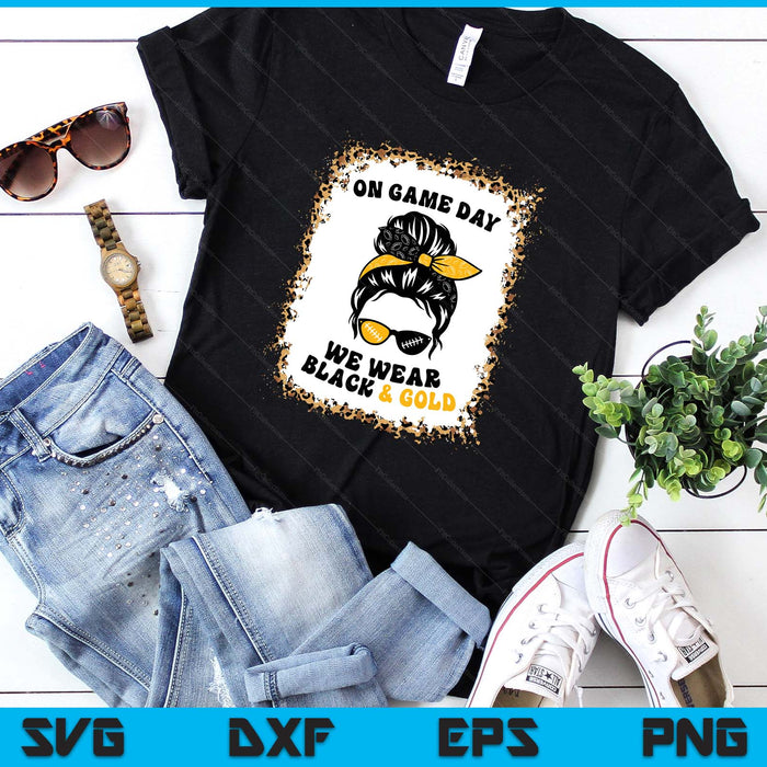 On Gameday Football We Wear Gold And Black Football Game Day SVG PNG Digital Printable Files