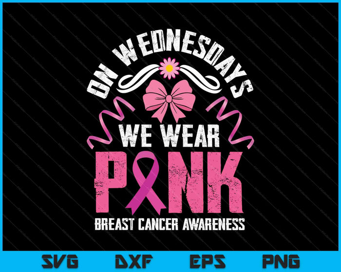 On Wednesday We Wear Pink Breast Cancer SVG PNG Digital Printable Files