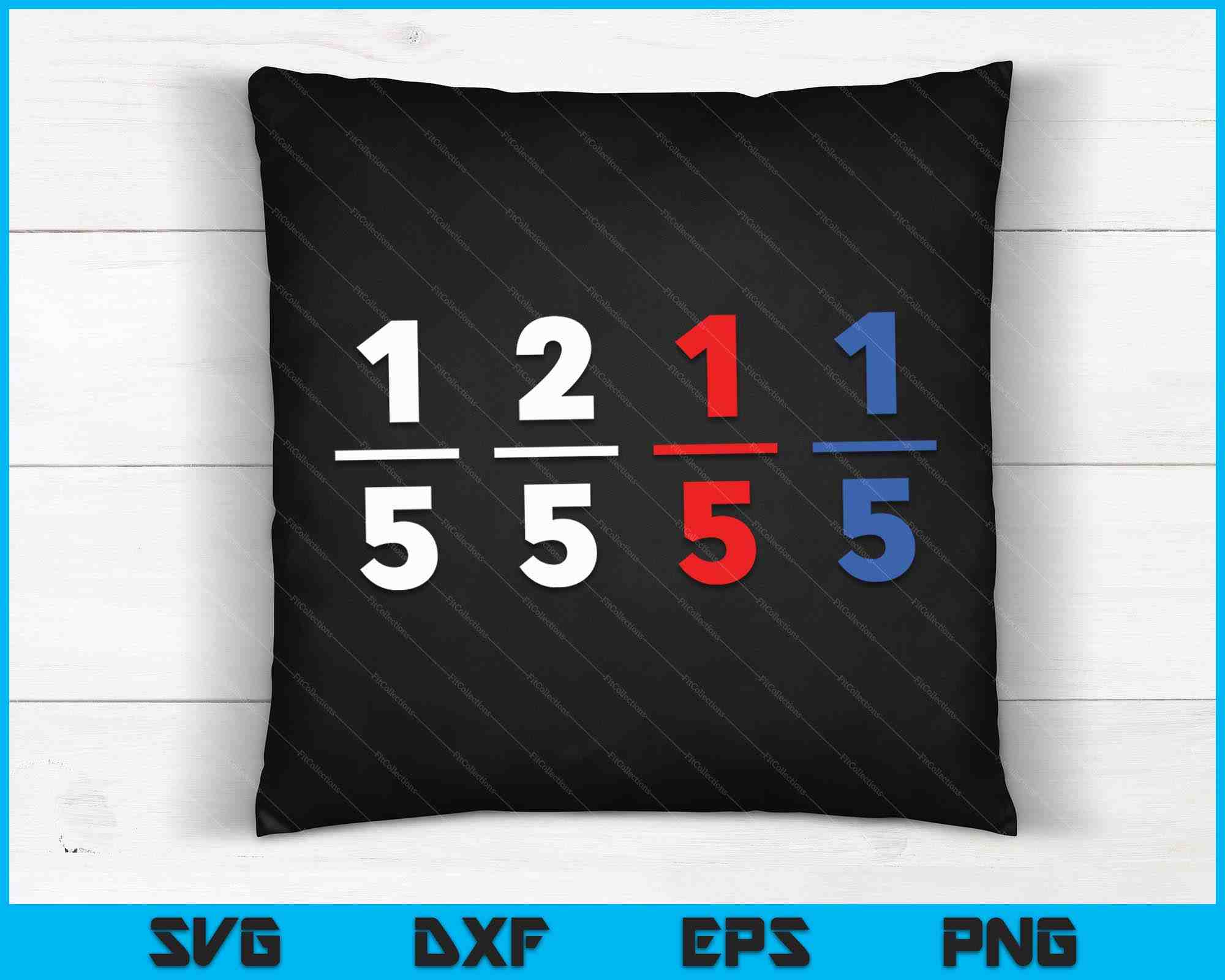 One Fifth Two Fifth Red Fifth Blue Fifth SVG PNG Files – creativeusarts