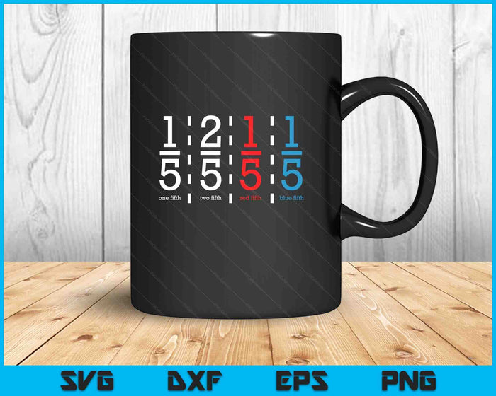 One Fifth Two Fifth Red Fifth Blue Fifth Math SVG PNG Digital Printable Files