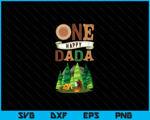 One Happy Dada Camper First Birthday Camping SVG PNG Digital Cutting Files