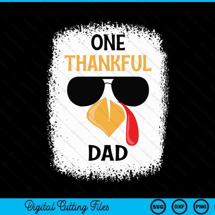 One thankful dad Thanksgiving SVG cut file