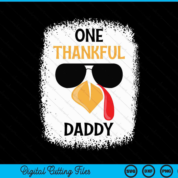 One thankful daddy Thanksgiving SVG cut file