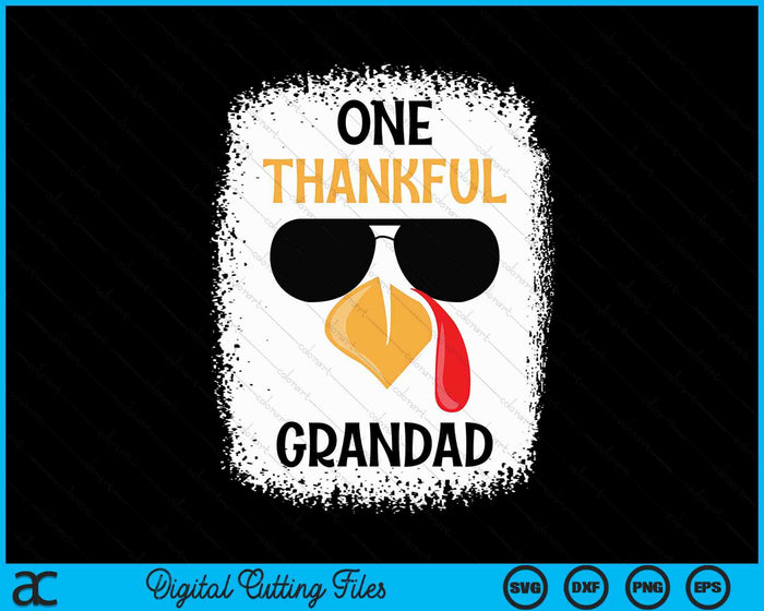 One Thankful Grandad Thanksgiving SVG PNG Digital Cutting File