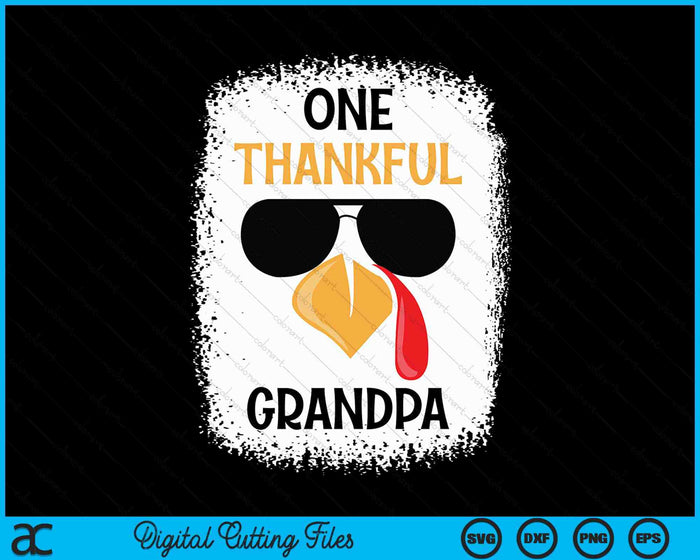 One Thankful Grandpa Thanksgiving SVG PNG Digital Cutting File
