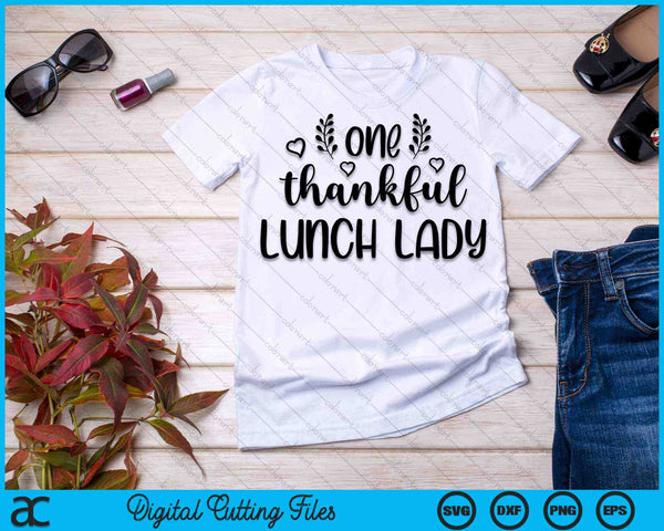 Un almuerzo agradecido Señora Acción de Gracias Cafetería Trabajador SVG PNG Archivos de corte digital - on a t-shirt