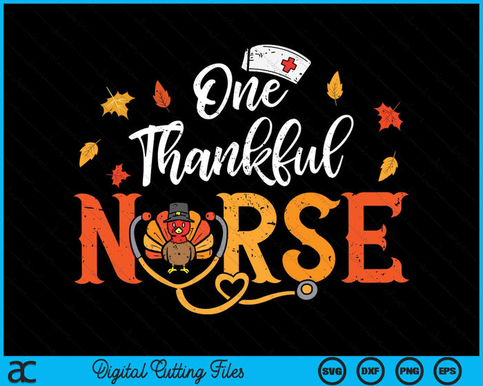 One Thankful Nurse Turkey Thanksgiving Scrub SVG PNG Digital Cutting Files