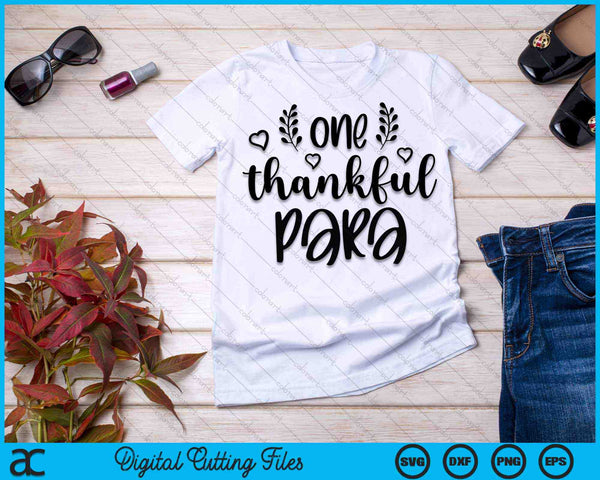 Un agradecido para Acción de Gracias Paraprofessional SVG PNG Archivos de corte digital - on a t-shirt