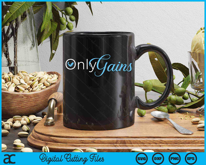 Only Gains Funny Gym Fitness Workout Bodybuilding Lifting SVG PNG Digital Printable Files