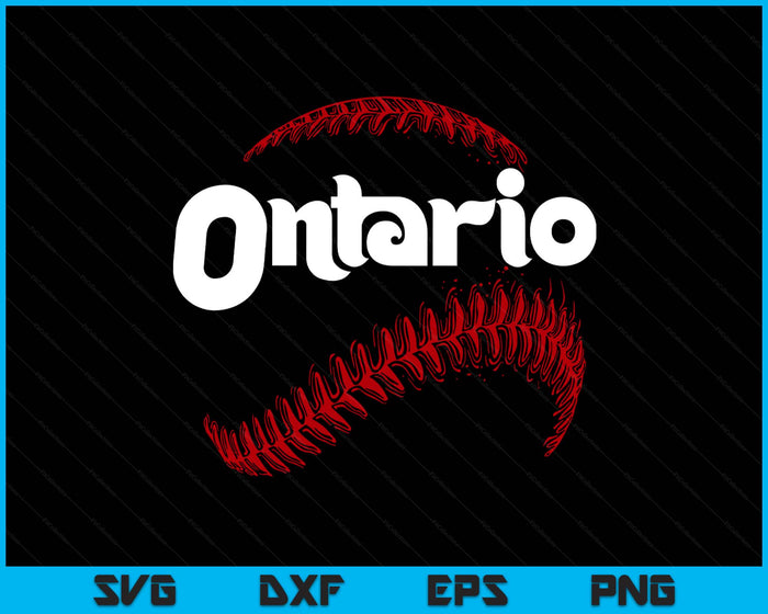 Ontario  Baseball Lovers Vintage Baseball Lovers Fans SVG PNG Digital Printable Files