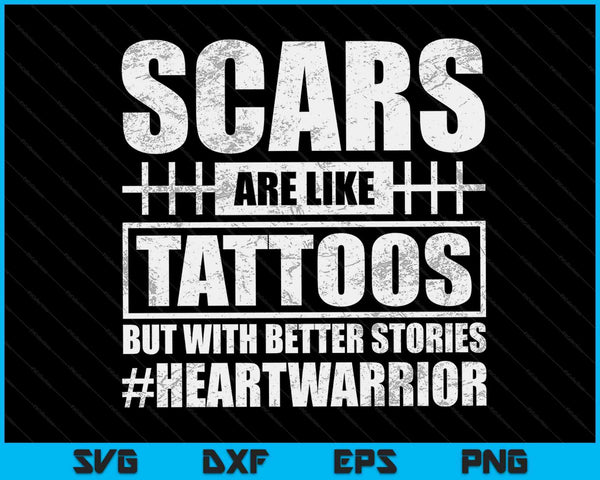 Openhartchirurgie Survivor littekens zijn als tatoeages herstel SVG PNG digitale snijbestanden