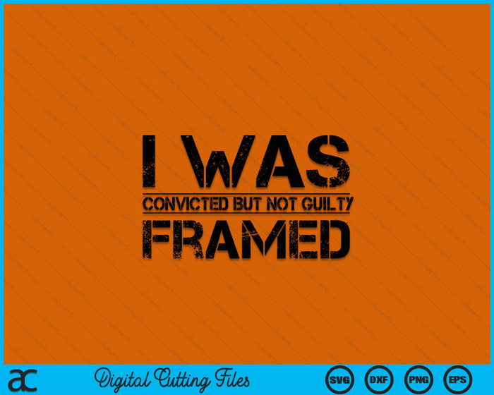 Orange Prison Jail Penitentiary Inmate Costume I Was Framed SVG PNG Digital Printable Files