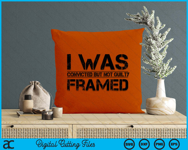 Orange Prison Jail Penitentiary Inmate Costume I Was Framed SVG PNG Digital Printable Files