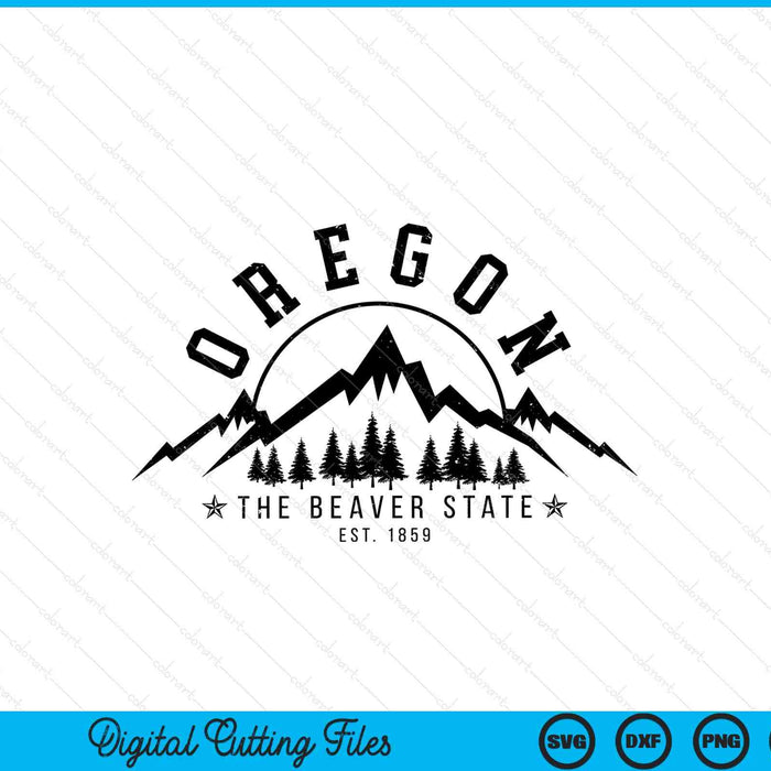 Oregon The Beaver State Est. 1859 Vintage Mountains SVG PNG Digital Cutting Files