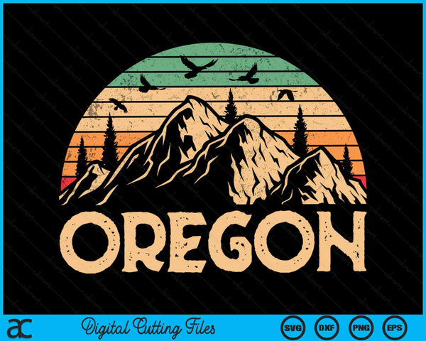 Oregon Vintage Mountains Retro Hiking Souvenir Gift SVG PNG Cutting Printable Files