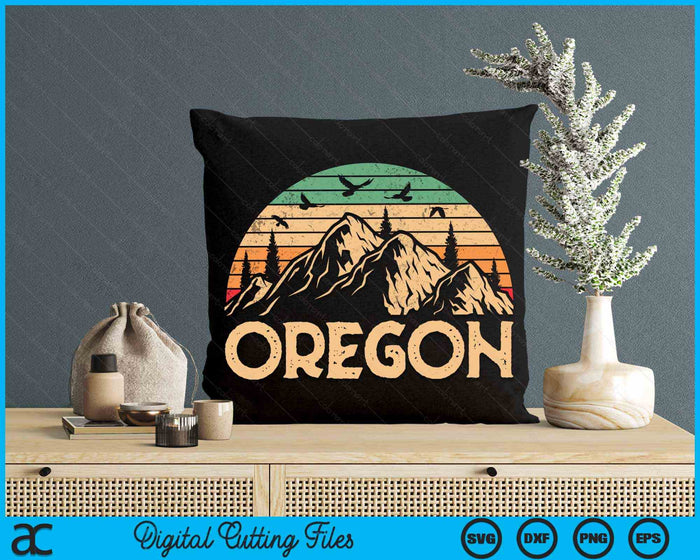 Oregon Vintage Mountains Retro Hiking Souvenir Gift SVG PNG Cutting Printable Files