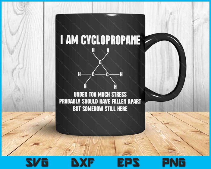 Organische chemie Nerd Gift Cyclopropaan Stress Joke SVG PNG digitale snijbestanden