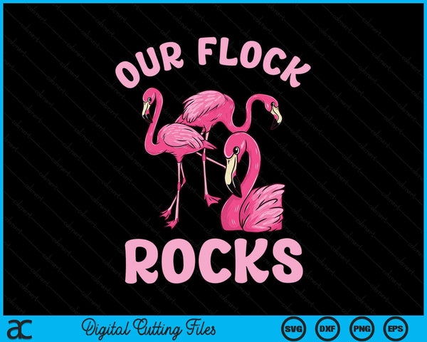 Our Flock Rocks Flamingo Matching Family Vacation Group SVG PNG Digital Cutting Files