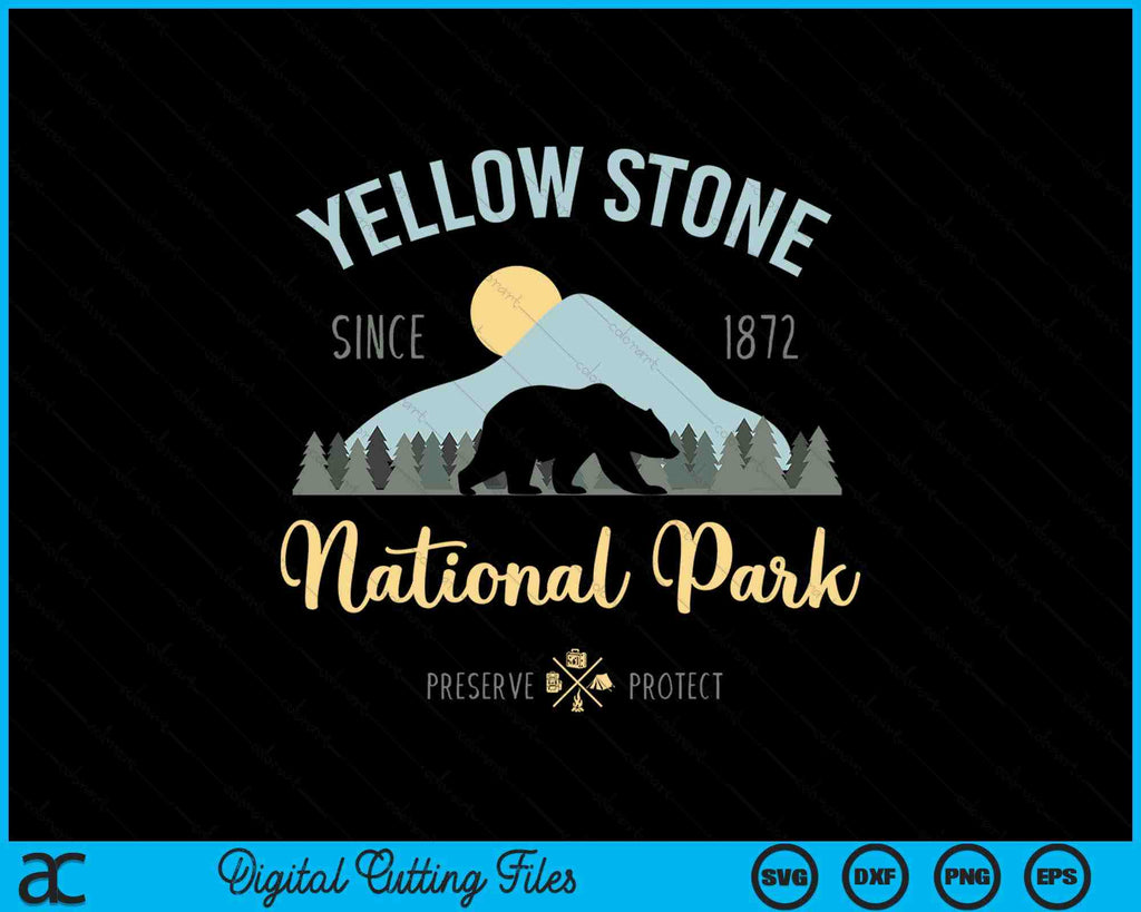 Outdoor National Park Yellowstone National Park SVG PNG Cutting Files ...