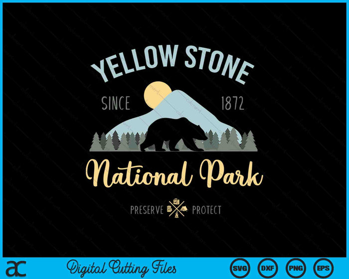 Outdoor National Park Yellowstone National Park SVG PNG Digital Cutting Files