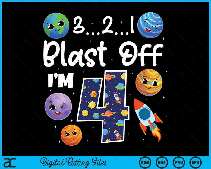 Outer Space Blast Off 4-jarige 4e verjaardagsfeestje SVG PNG digitale snijbestanden