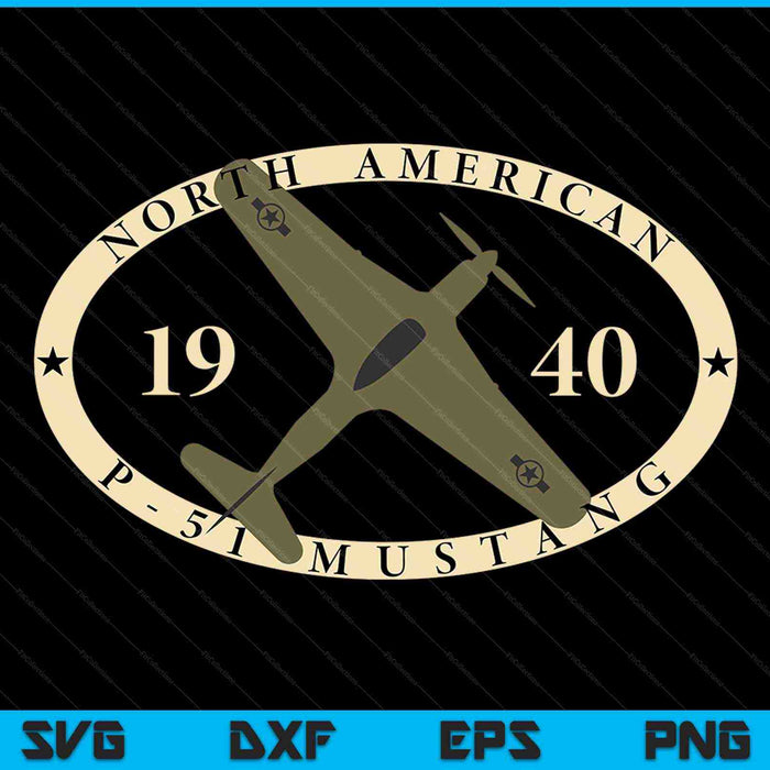 P-51 Mustang Vintage WWII Warbird Airplane SVG PNG Cutting Printable Files