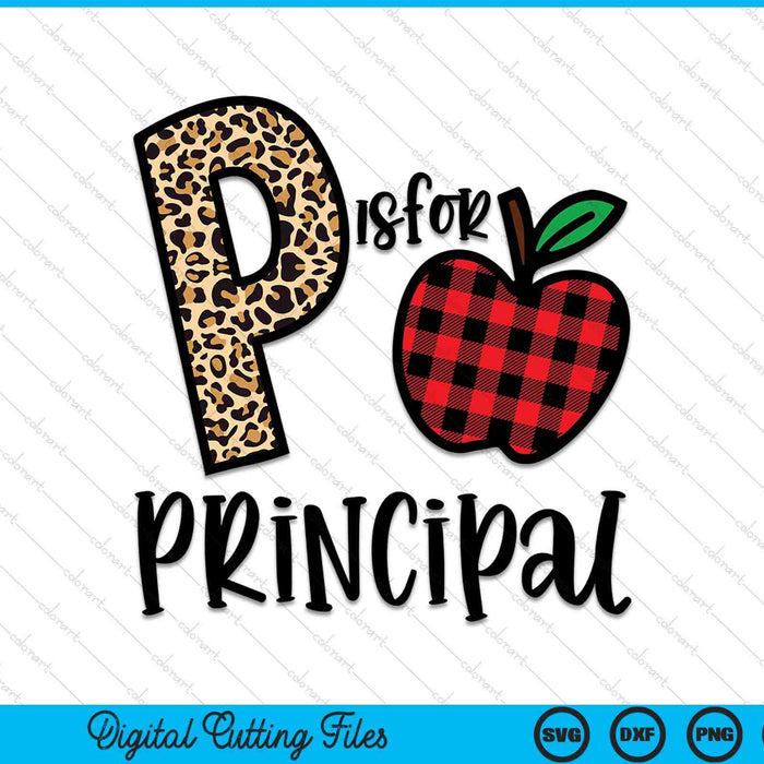 P is for principal leopard plaid back to school SVG cut file