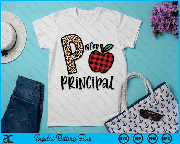 P Is For Principal Leopard Plaid Back to School SVG PNG Digital Cutting Files