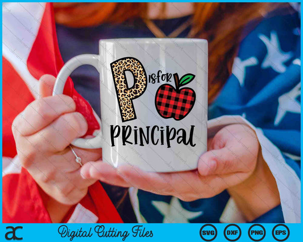 P Is For Principal Leopard Plaid Back to School SVG PNG Digital Cutting Files