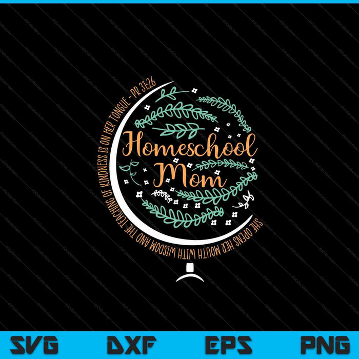 Pr 3126 Christian homeschool mom SVG cut file