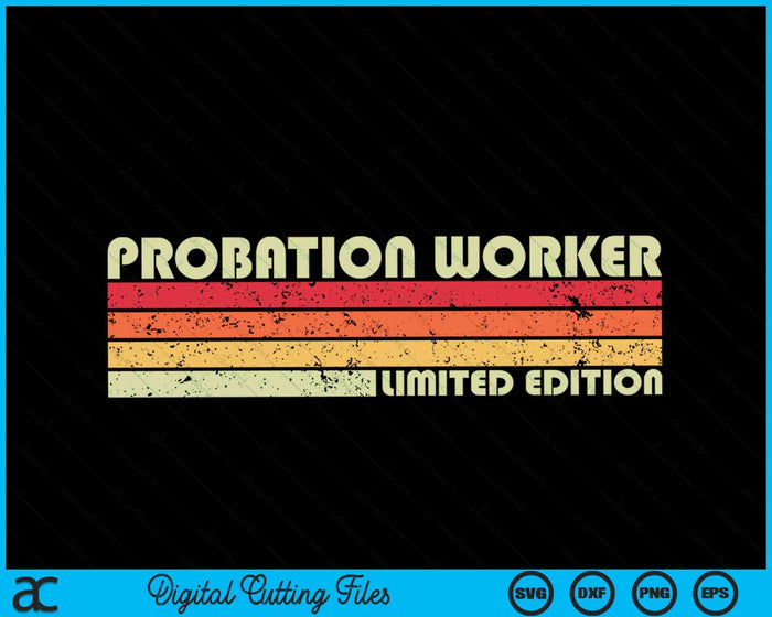 PROBATION WORKER Funny Job Title Profession Birthday Worker SVG PNG Digital Cutting File